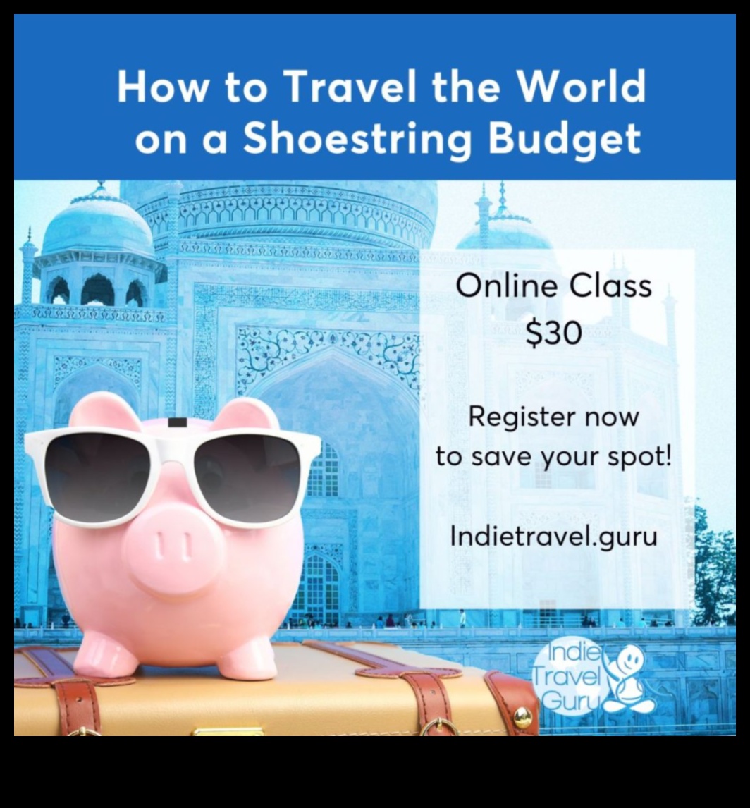 Căi accesibile Foaia ta de parcurs pentru călătoriile bugetareCum să vezi lumea cu șnur de pantofi 2 Căile accesibile: foaia ta de parcurs pentru călătorii cu buget redus