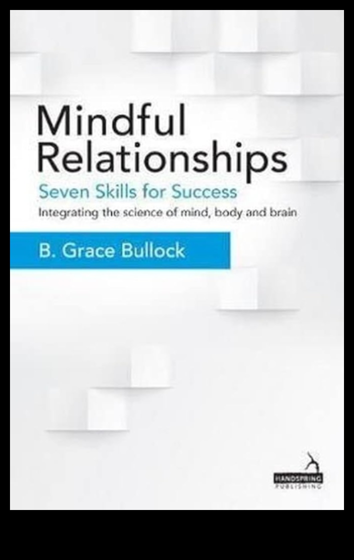 Unitate sufletească Un ghid atent pentru relații sănătoase 4 Unitate sufletească: navigarea pe calea bunăstării relațiilor conștiente