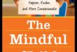 Balancing Act: Mindful Parenting pentru case fericite și sănătoase